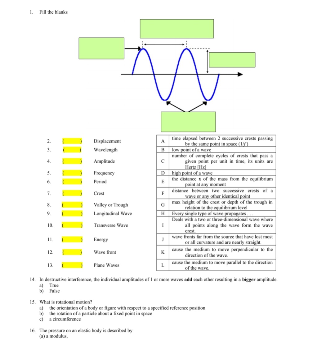 1. Fill the blanks Displacement A time elapsed between 2 successive