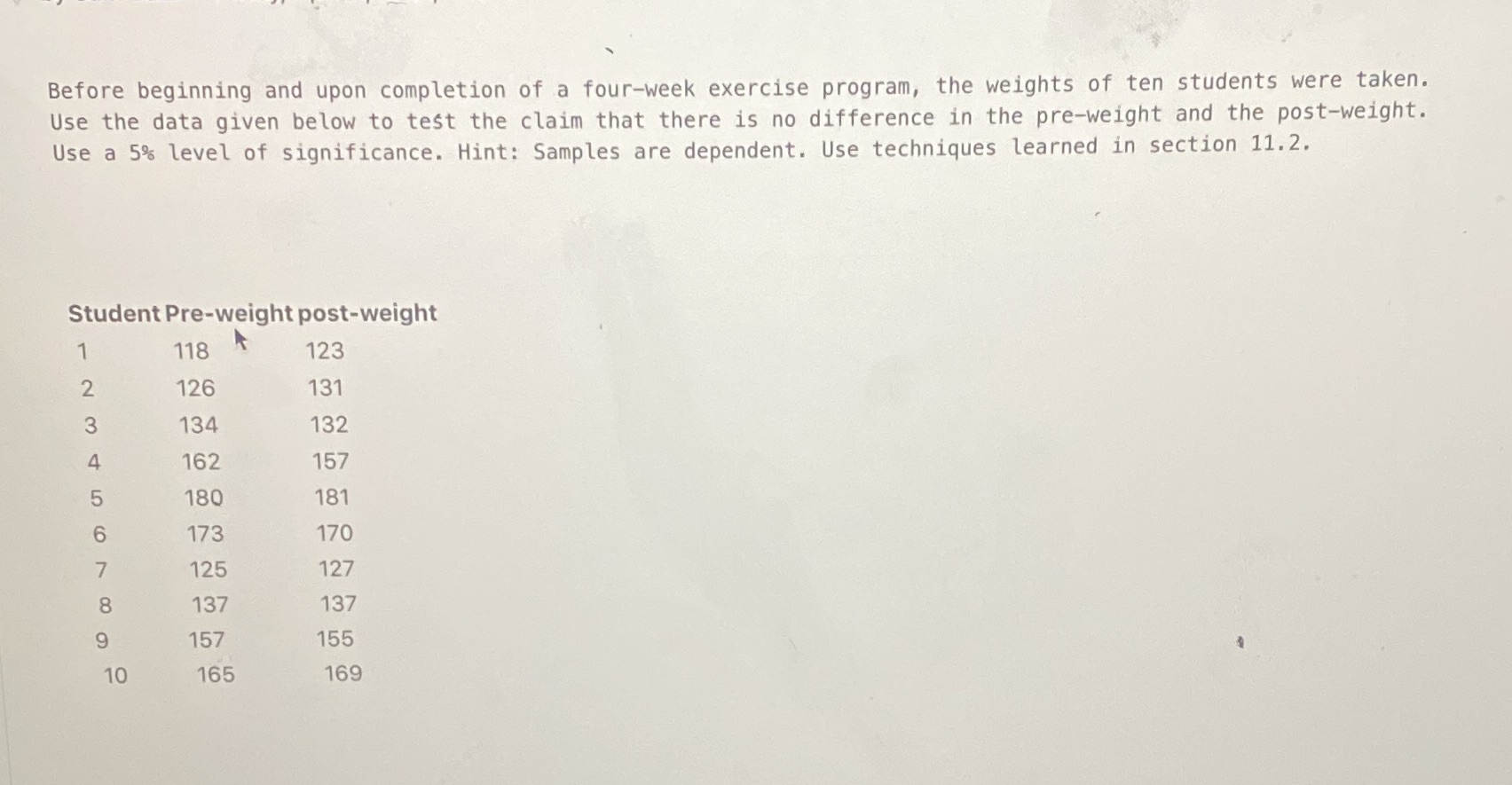 Before beginning and upon completion of a four-week exercise program, the