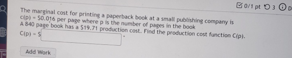 please help 0/1 pt 5 3 @ D Q The marginal cost