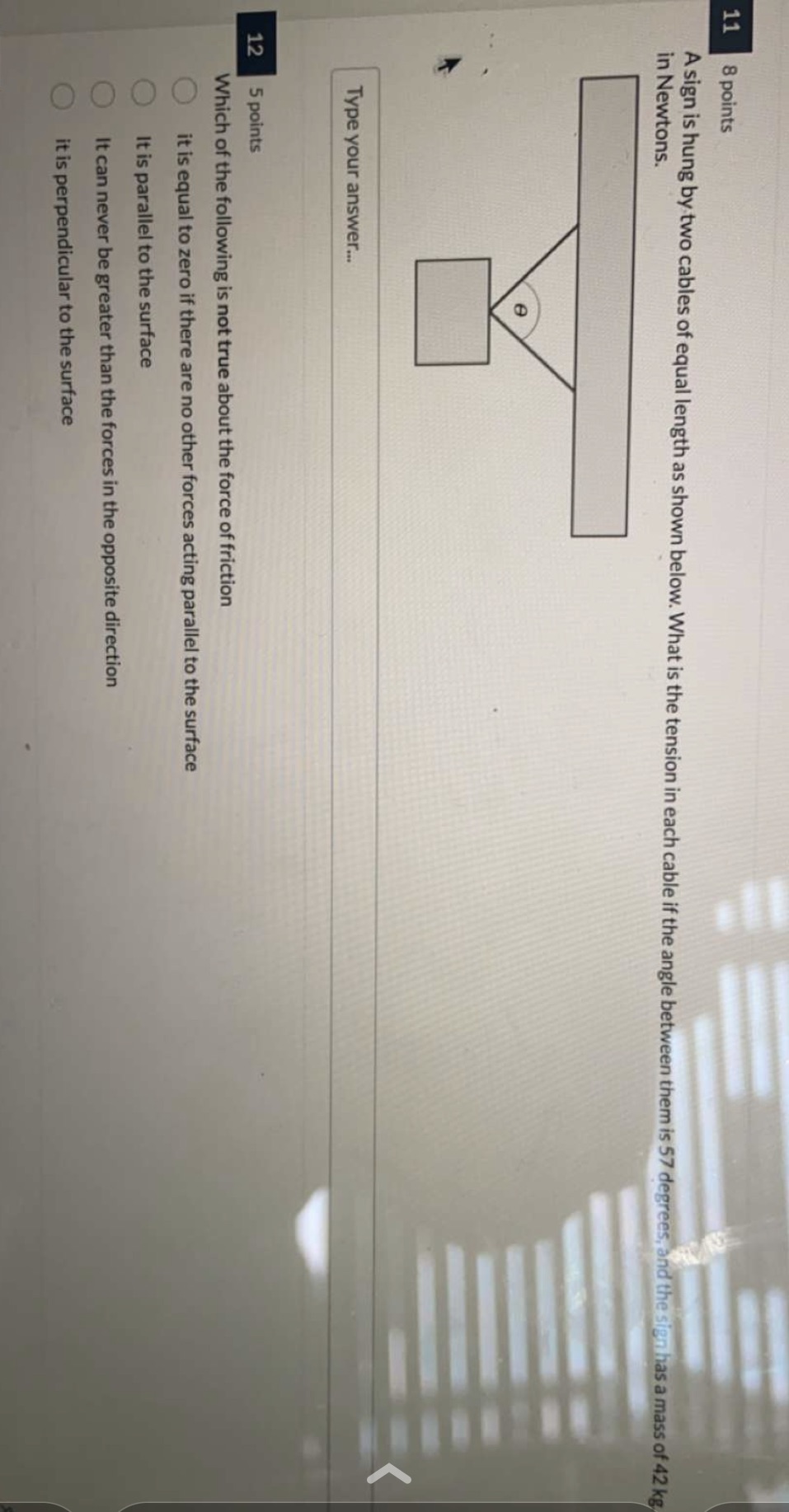  8 points in Newtons. A sign is hung by two cables