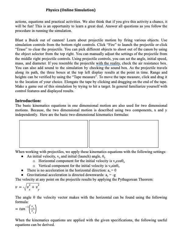 Date: Student Name: Student ID: Simulation Activity #2: Projectile Motion Simulation created