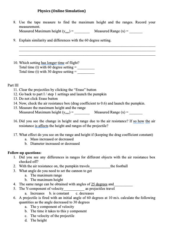 Boulder https://phet.colorado. edu/en/simulation/projectile-motion Initial Values feight 0 m Anglic 50' Spend 10
