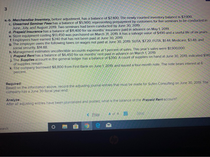  3 a. b. Merchandise Inventory, before adjustment, has a balance of