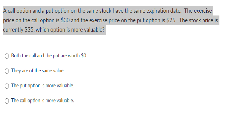  A call option and a put option on the same stock