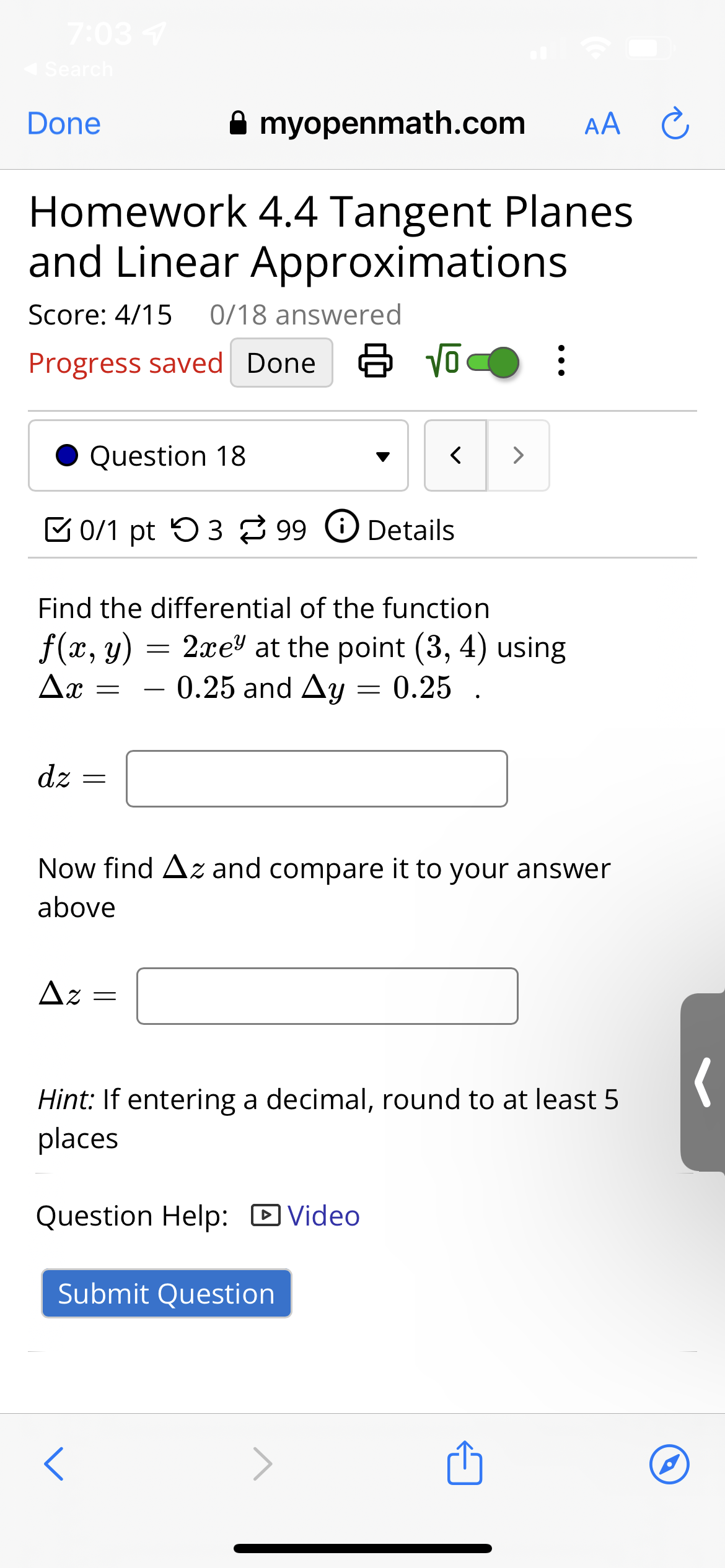 0/1 pt '0 3 8 99 G) Details Use the total differential