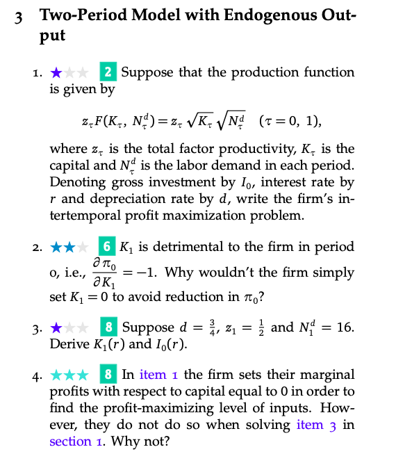 3 Two-Period Model with Endogenous Out- put 1. i: Suppose that
