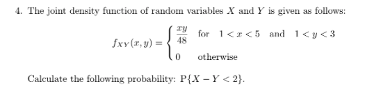 Please solve the problem and any missing information assume that 4. The