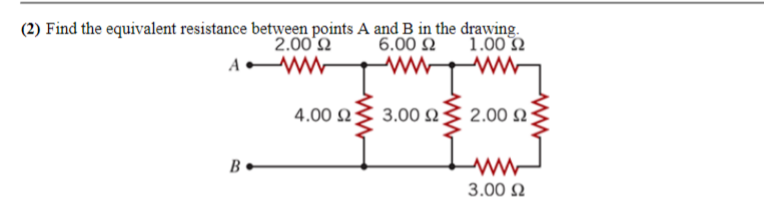  (2) Find the equivalent resistance between points A and B in