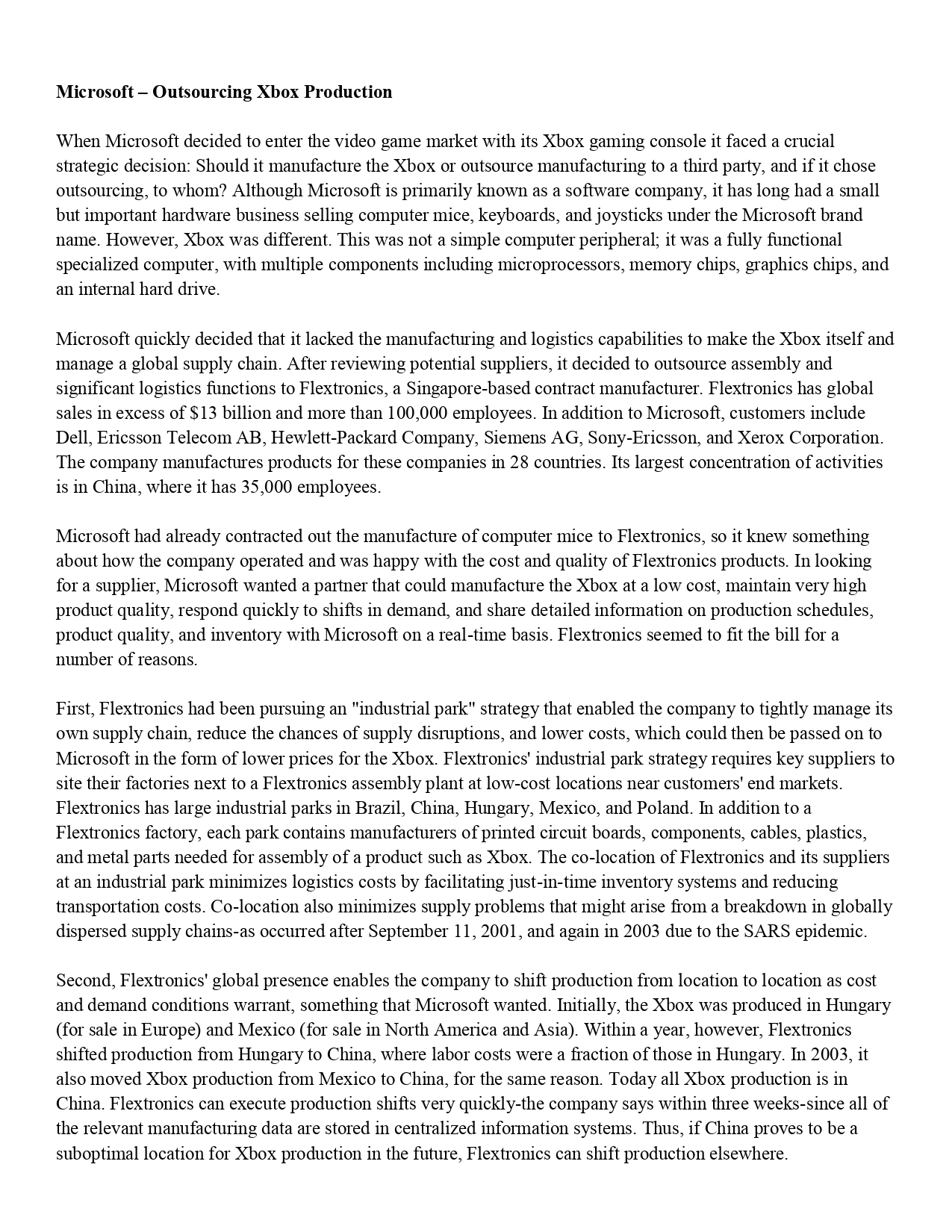  Microsoft - Outsourcing Xbox Production When Microsoft decided to enter the