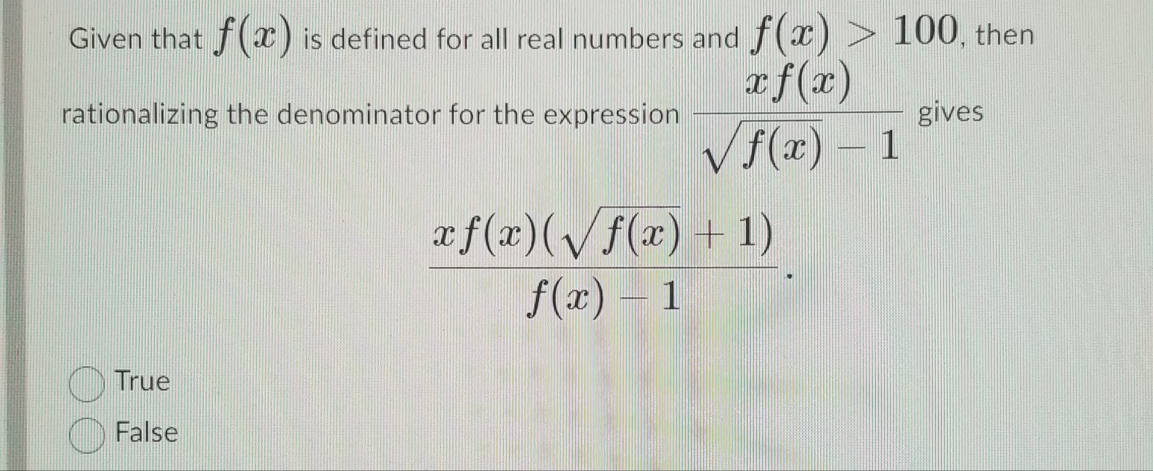  Given that f () is defined for all real numbers and