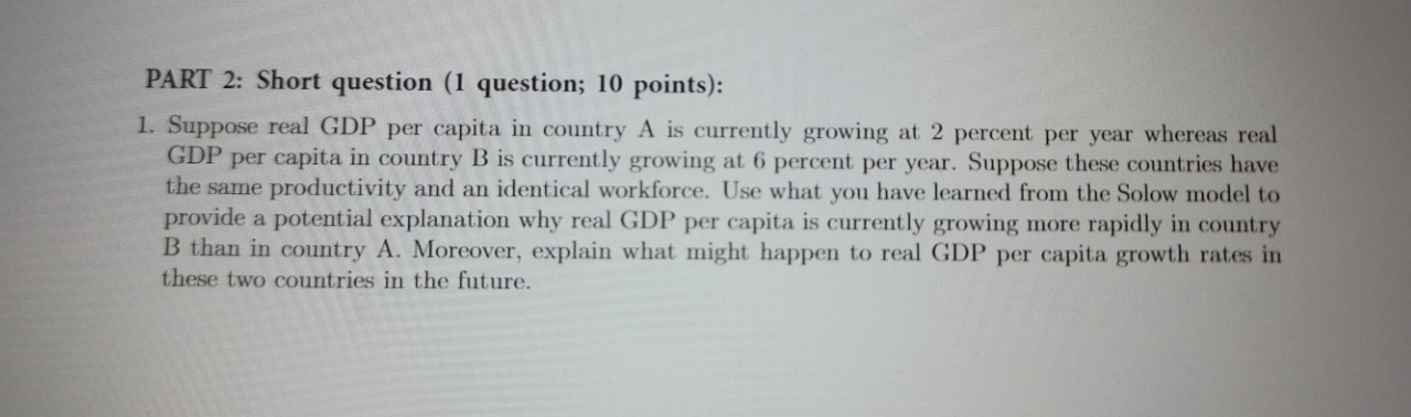 PART 2: Short question (1 question; 10 points): 1. Suppose real