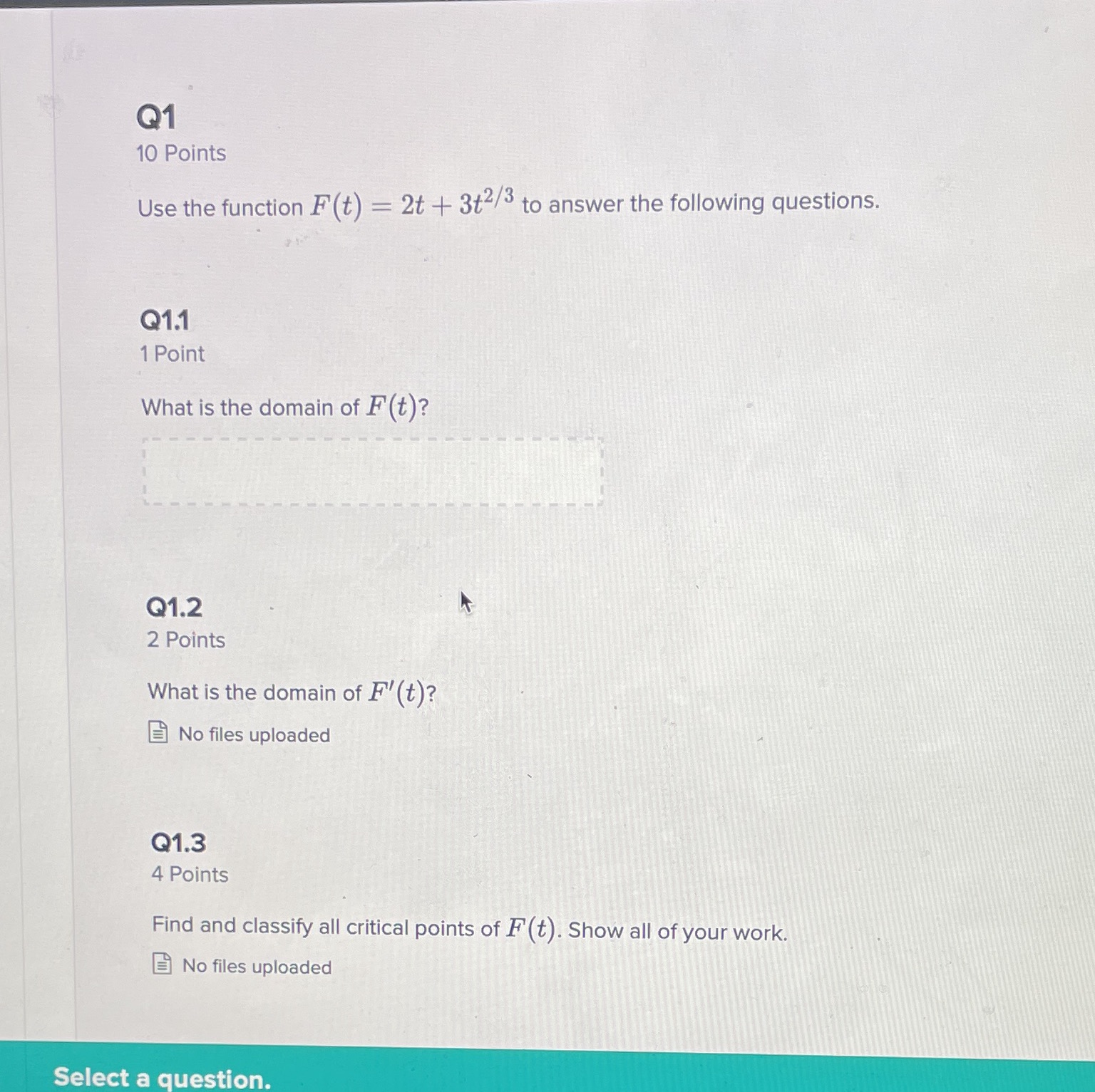  Q1 10 Points Use the function F(t) = 2t + 3t2/3
