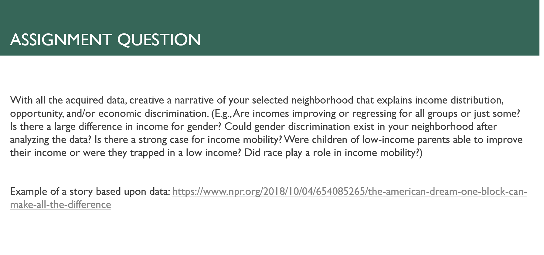 ASSIGNMENT QUESTION With all the acquired data, creative a narrative of