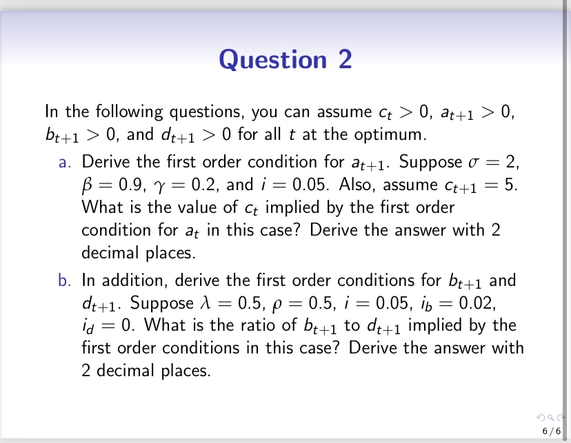 10 c 1 1 max t) lt(t1T+Tmlg) {ct-at+1-bt+1-dt+1>0}t0 t=0 5.1:. at+1 +