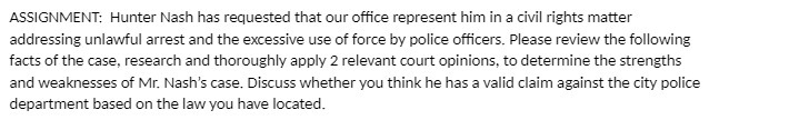 ASSIGNMENT: Hunter Nash has requested that our office represent him in