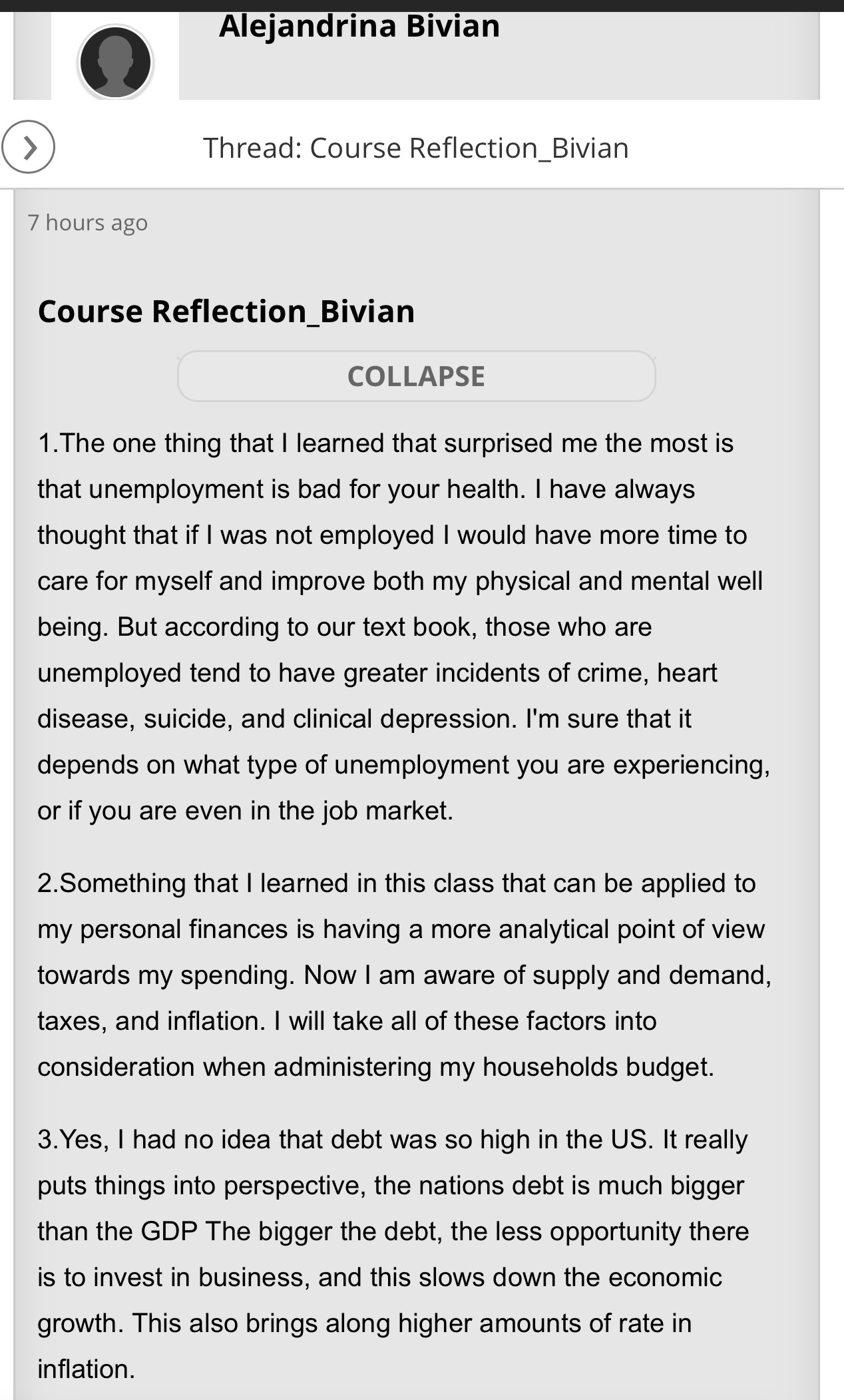 How would you reply back yo this classmates last discussion . Alejandrina