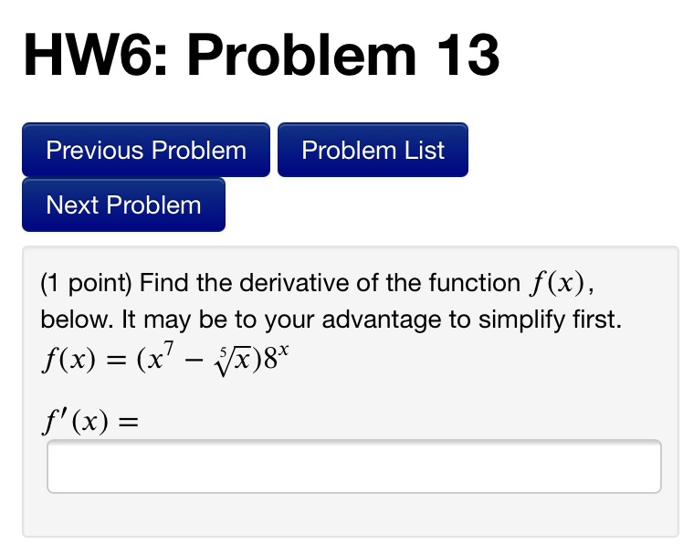  HW6: Problem 13 Previous Problem Next Problem (1 point) Find the