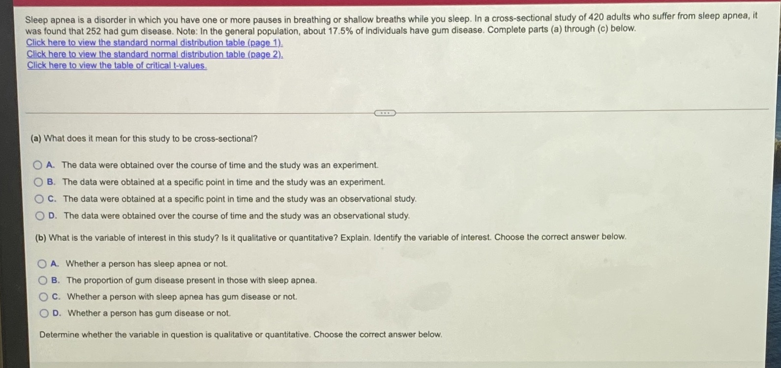 Sleep apnea is a disorder in which you have one or more