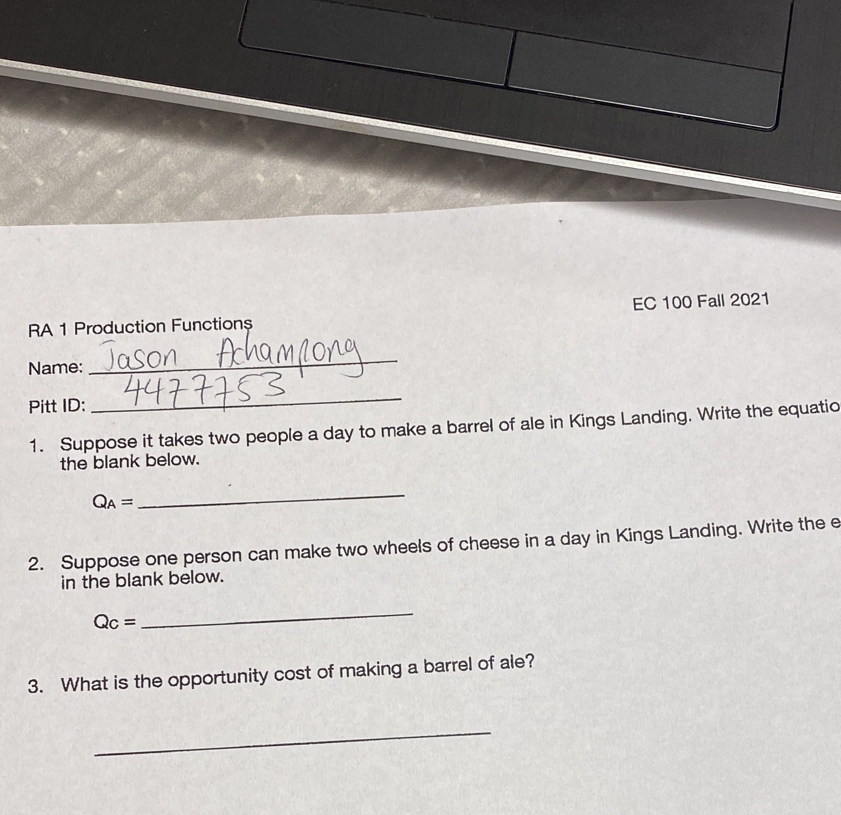 please fill this out EC 100 Fall 2021 RA 1 Production Function?A