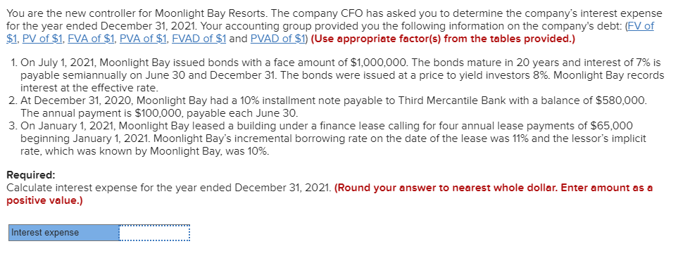 You are the new controller for Moonlight Bay Resorts. The company