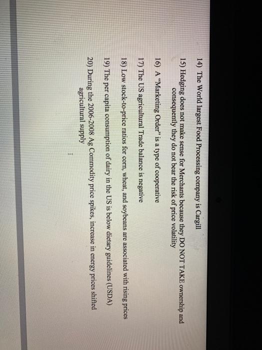 true or false questions 14) The World largest Food Processing company is