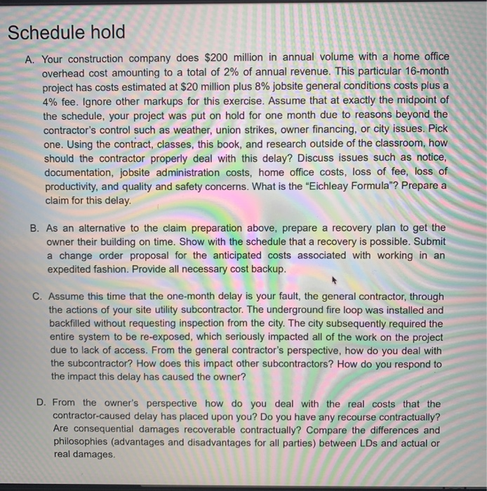  Schedule hold A. Your construction company does $200 million in annual