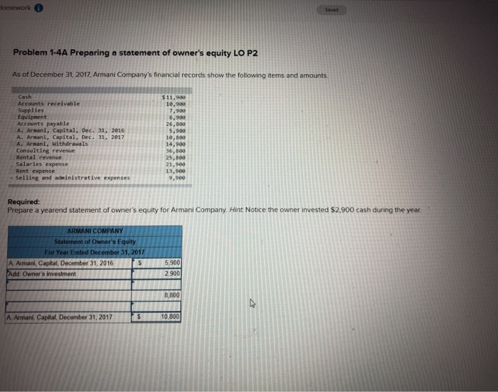  Homework Problem 1-4A Preparing a statement of owner's equity LO P2