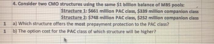 of MBS pools: Structure 1: $661 million PAC class, $339 million companion