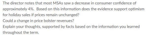  The director notes that most MSAs saw a decrease in consumer