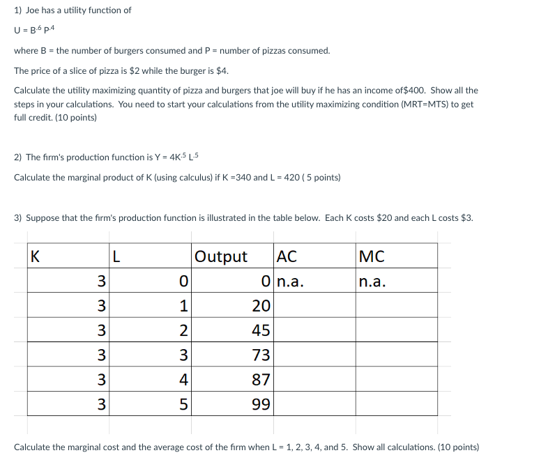 1} Joe has a utilit'yr function of U = Bab P.4-