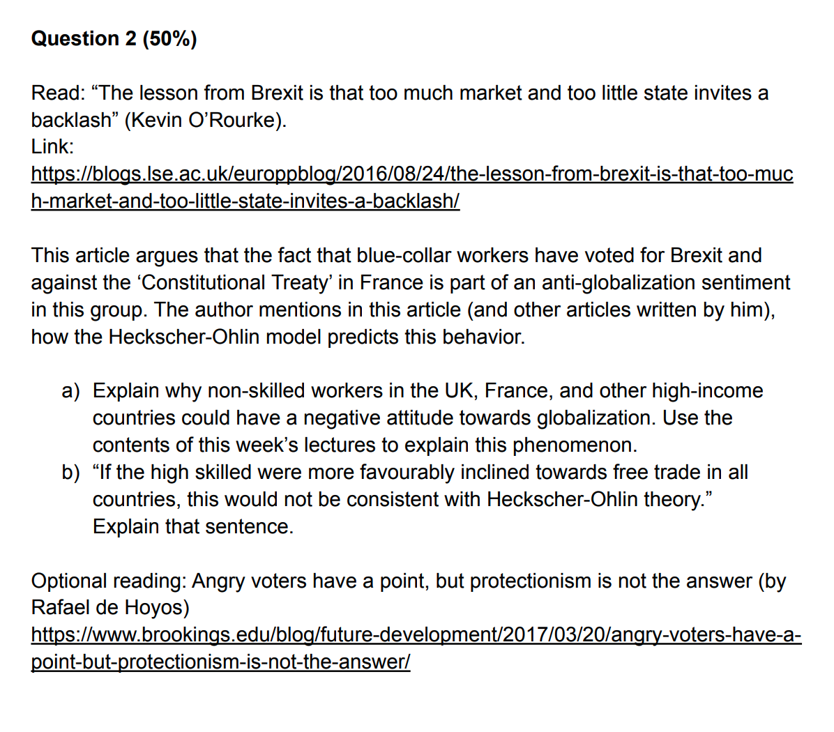Question 2 (50%) Read: "The lesson from Brexit is that too