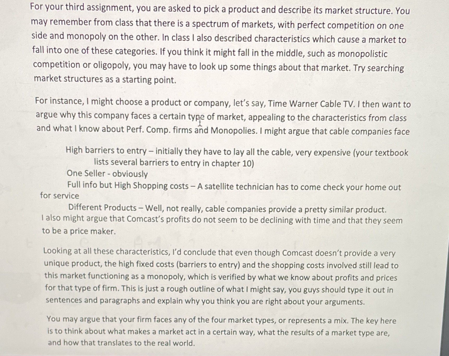 For your third assignment, you are asked to pick a product