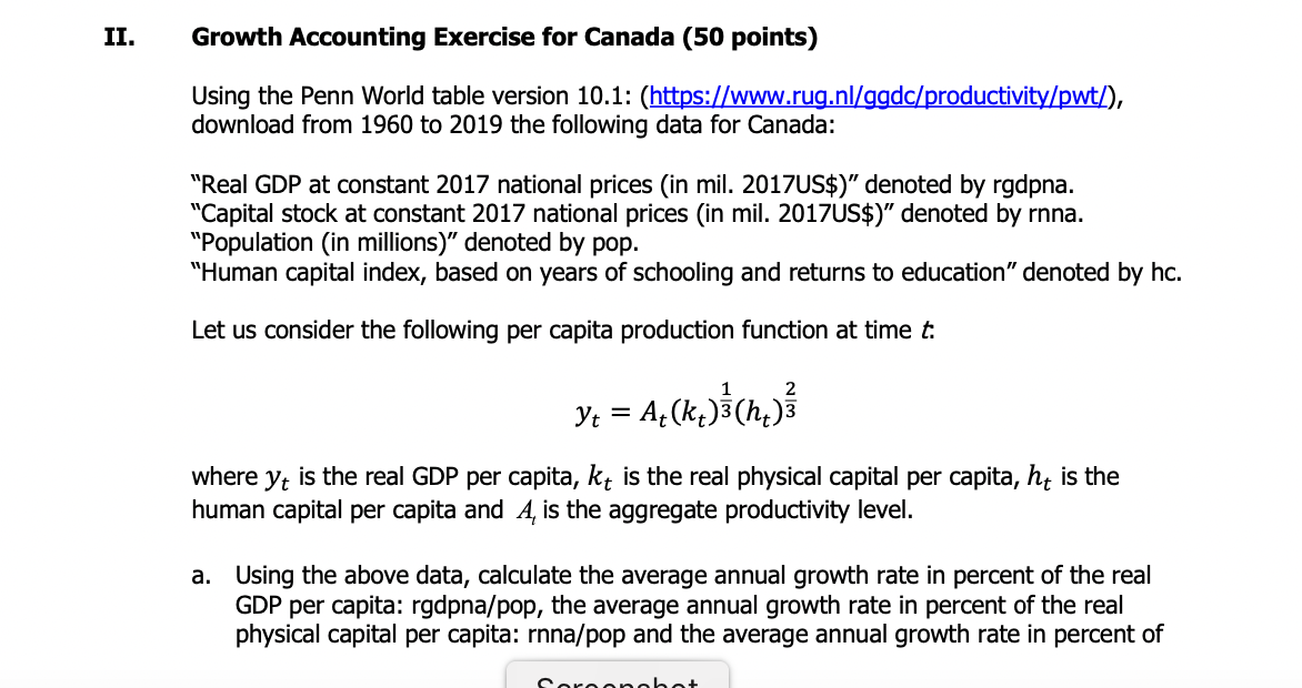 II. Growth Accounting Exercise for Canada (50 points) Using the Penn