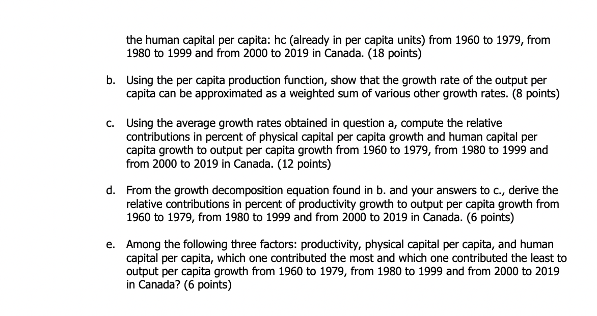World table version 10.1: (https://www.rug.nl/ggdc/productivity/pwt/), download from 1960 to 2019 the following