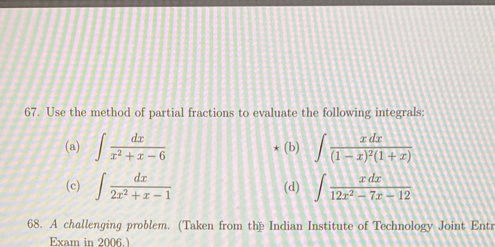 only do 67B thx 67. Use the method of partial fractions to