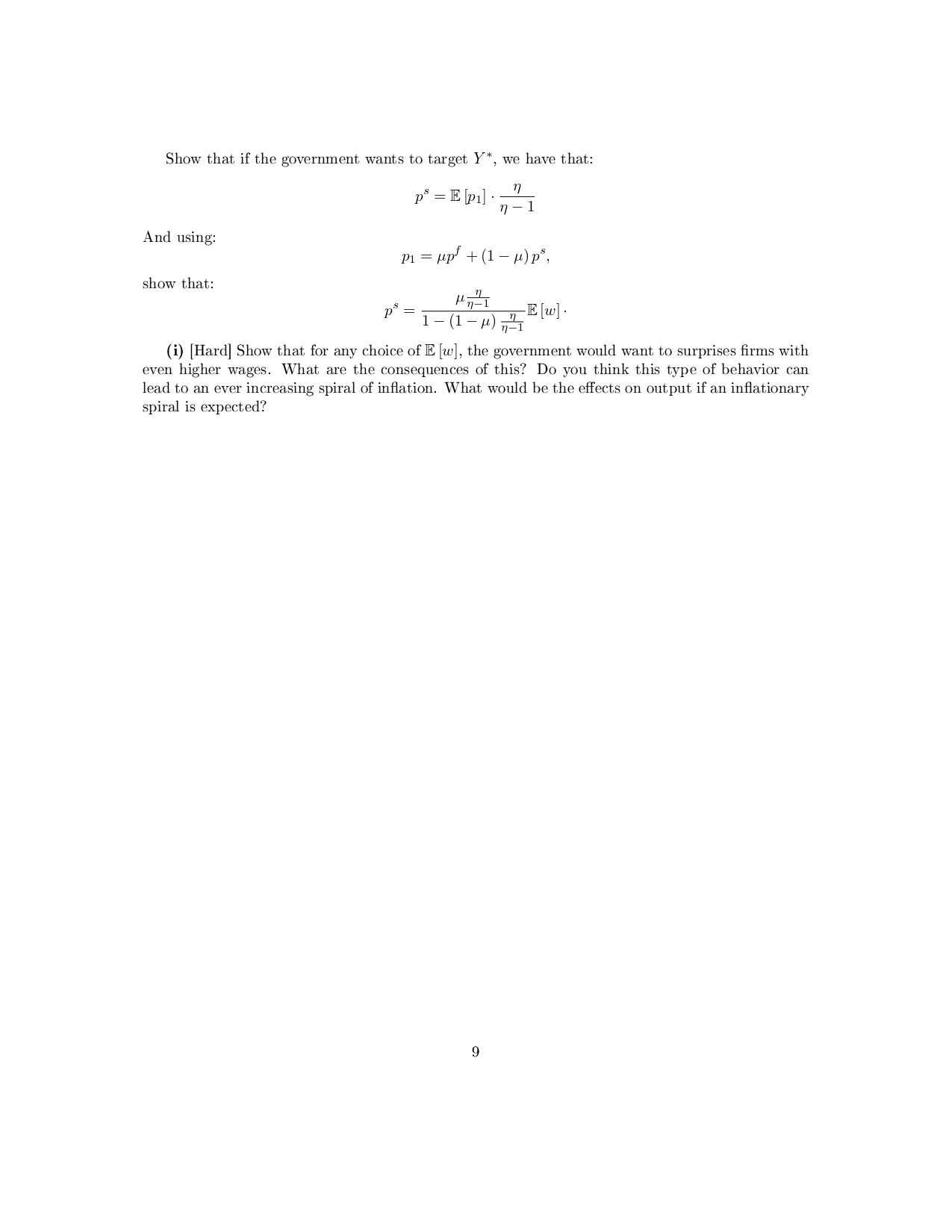 derive the IS-LM model. There is a single household that is alive