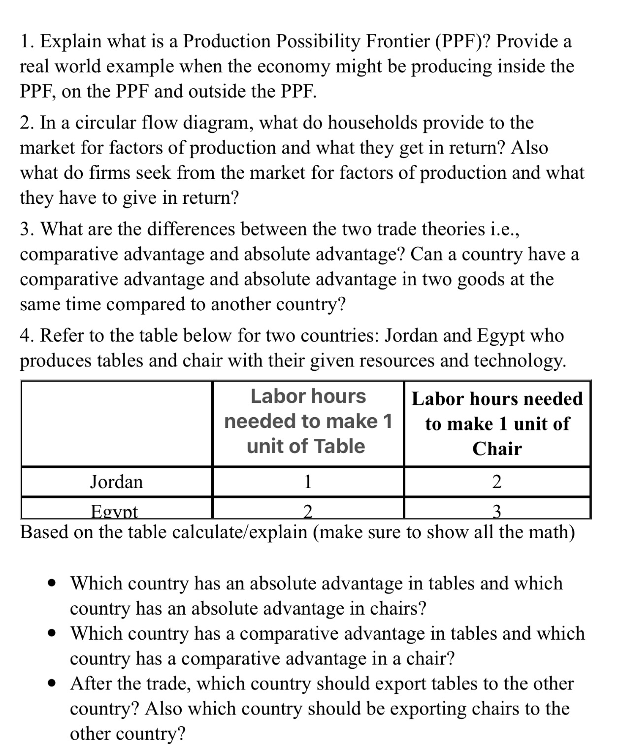  1. Explain what is a Production Possibility Frontier (PPF)? Provide a