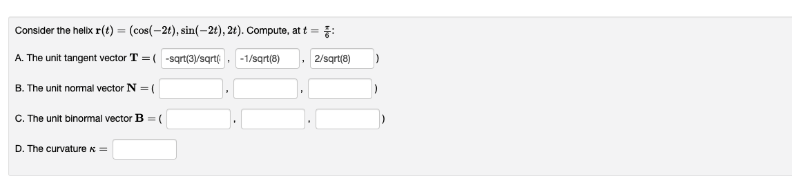 please answer following questions, the first part is correct. Consider the helix
