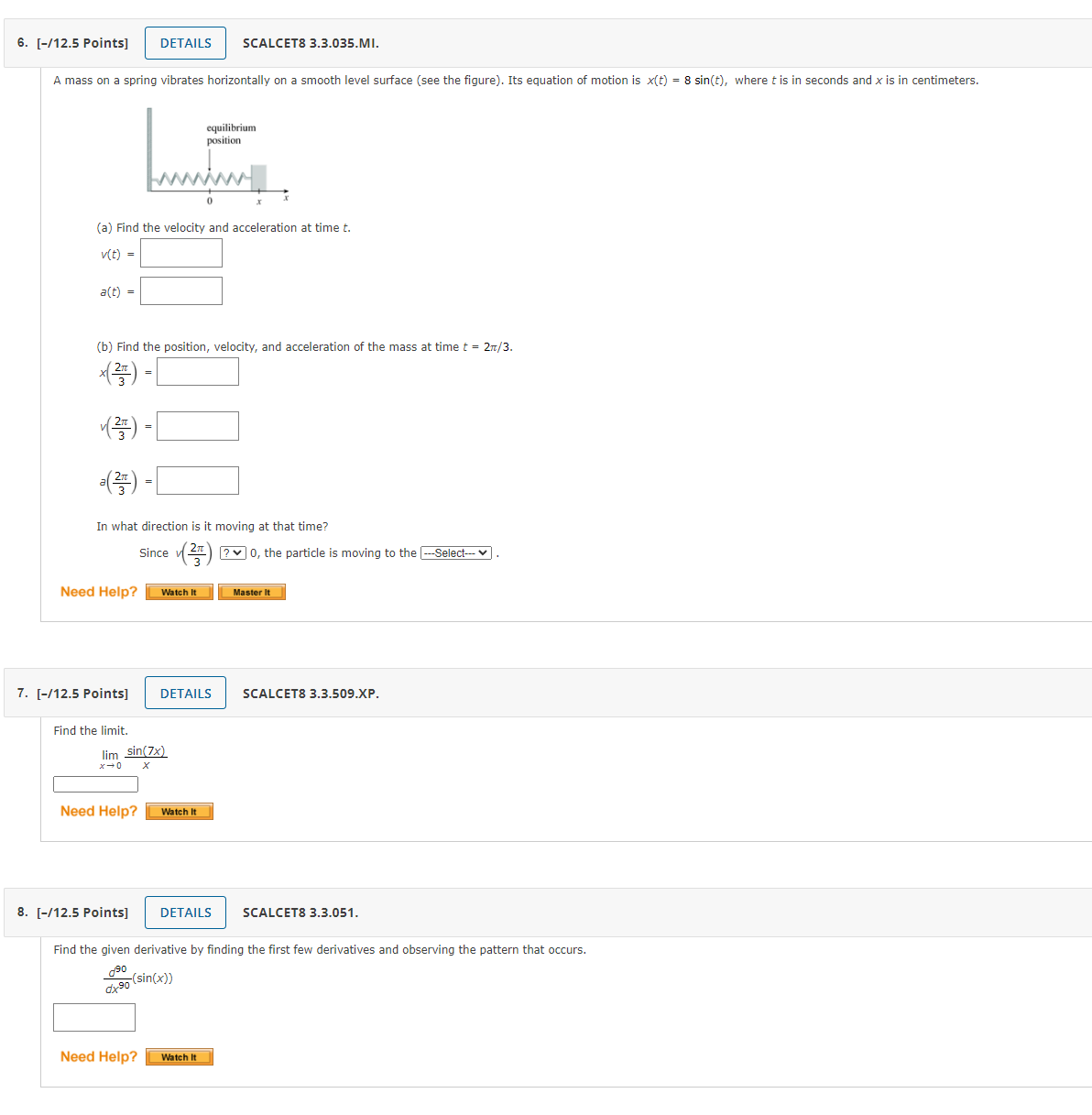 6. 7. 8. [-112.5 points] DETAILS SCALCET8 3.3.03S.Ml. A mass on a