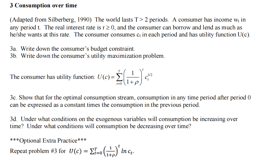  3 Consumption over time (Adapted from Silberberg, 1990) The world lasts
