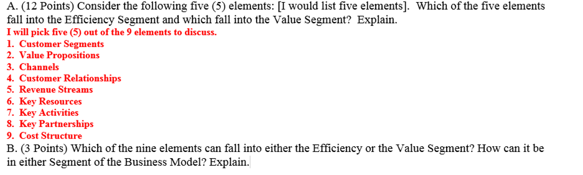 A. (12 Points) Consider the following five (5) elements: [I would