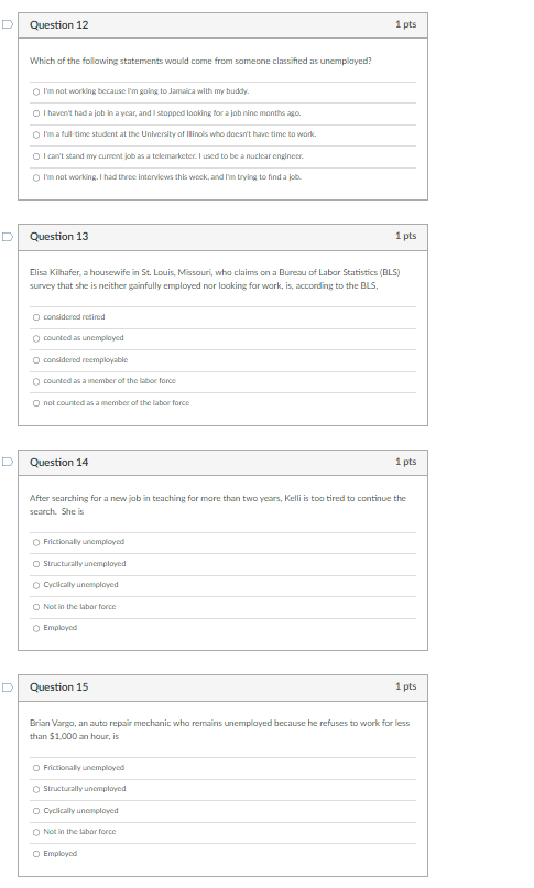 While she is touring, she is best described as O Frictionally unemployed