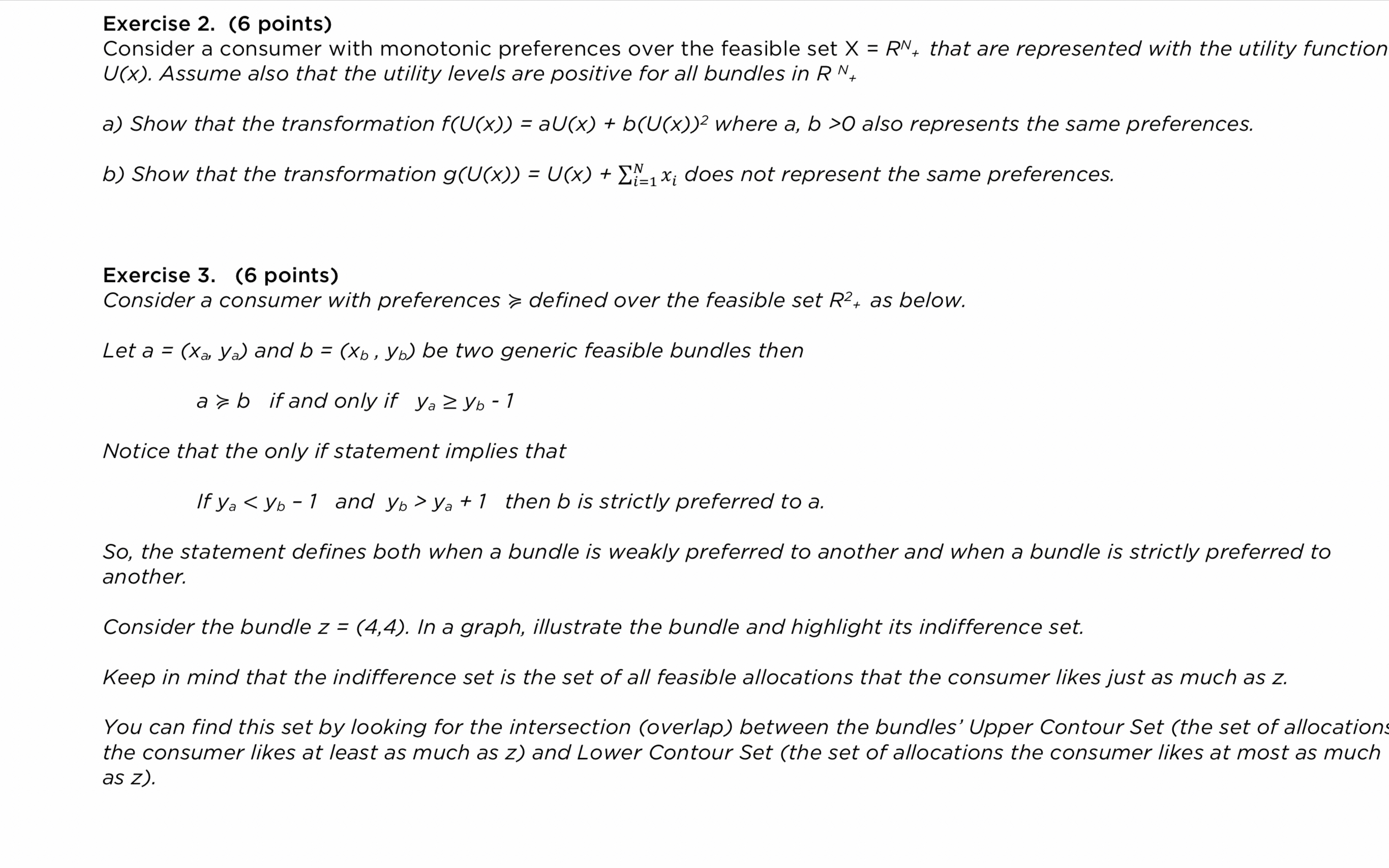 exercise2 Exercise 2. (6 points) Consider a consumer with monotonic preferences over