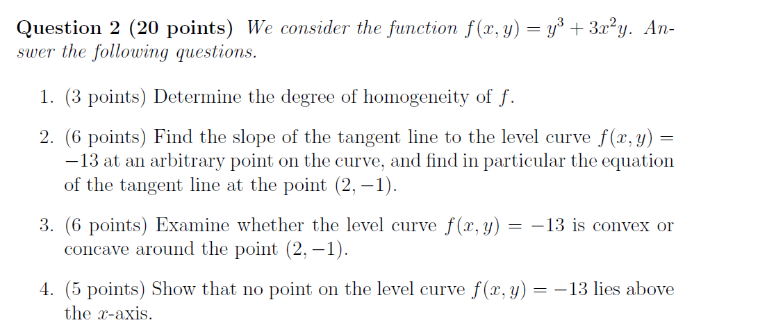  Question 2 (20 points) We consider the function f(m. y] =
