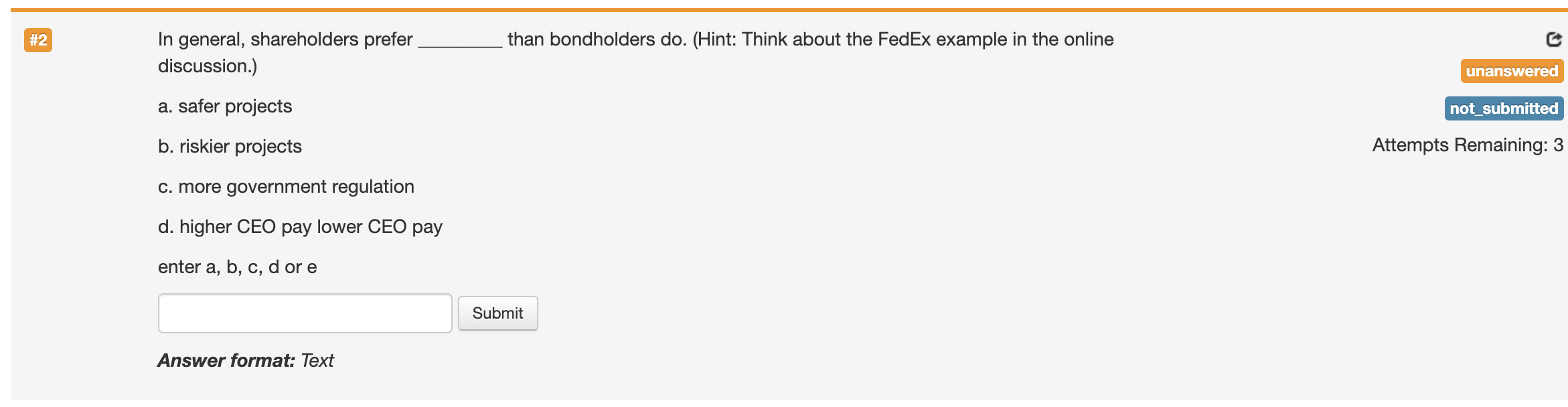  #2 than bondholders do. (Hint: Think about the FedEx example in