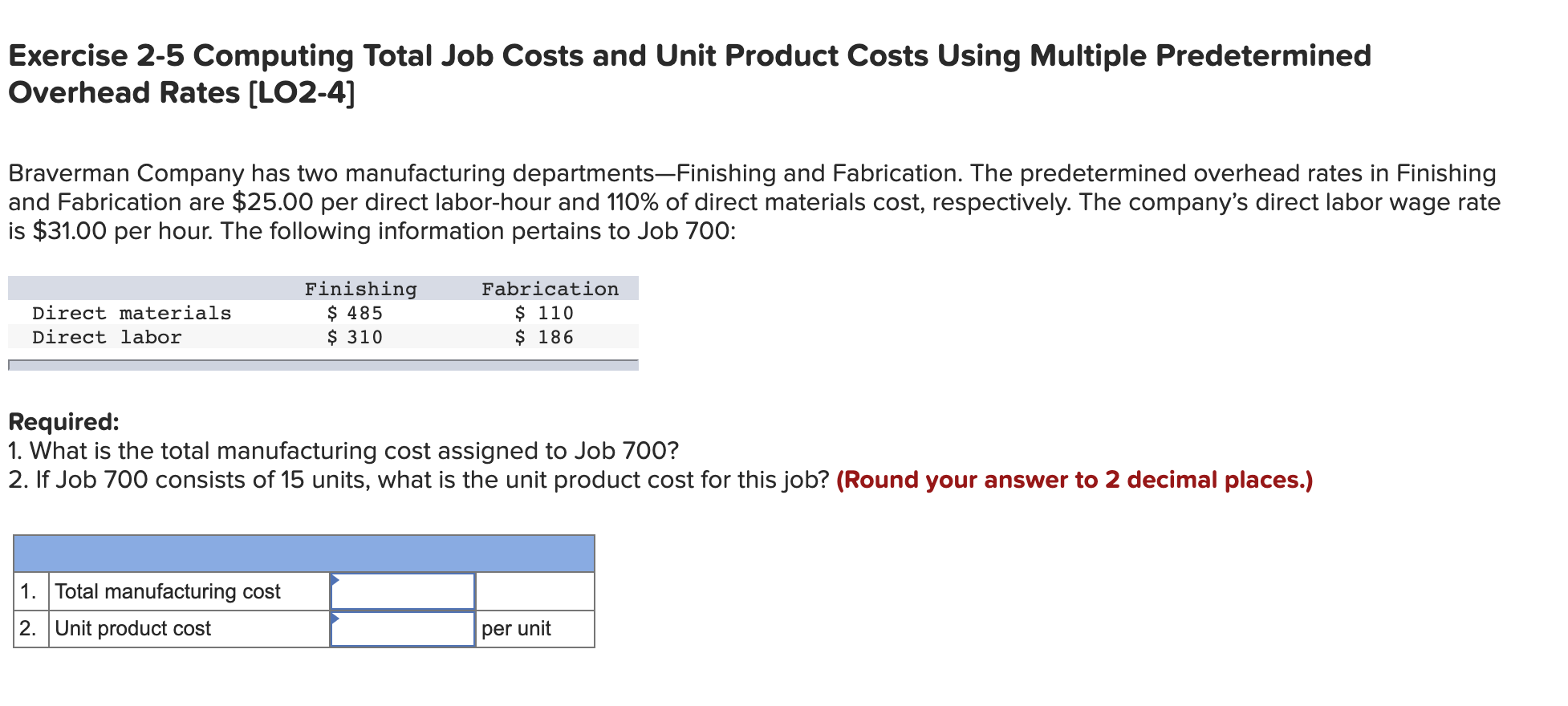  Exercise 2-5 Computing Total Job Costs and Unit Product Costs Using