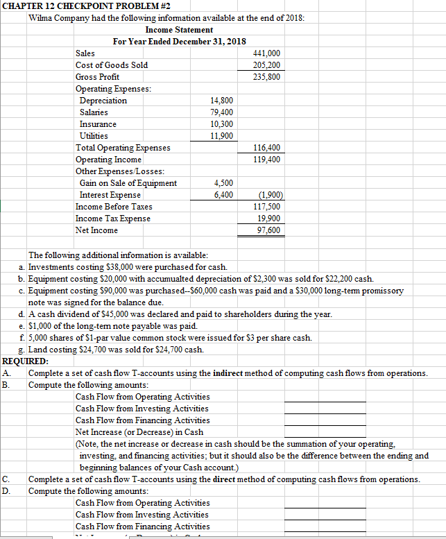  CHAPTER 12 CHECKPOINT PROBLEM #2 Wilma Company had the following information