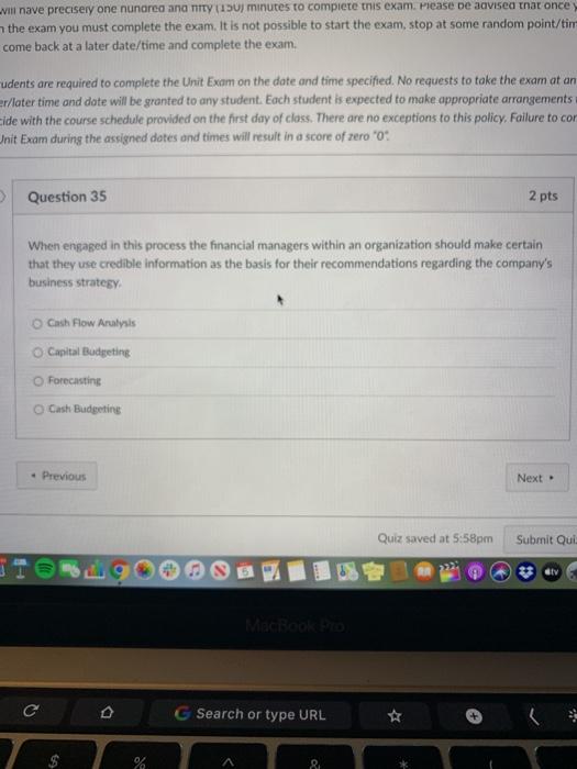  When engaged in this process the financial managers within an organization