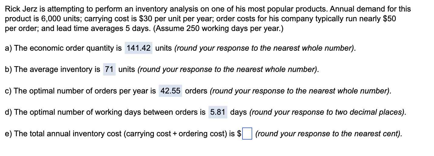  Rick Jerz is attempting to perform an inventory analysis on one