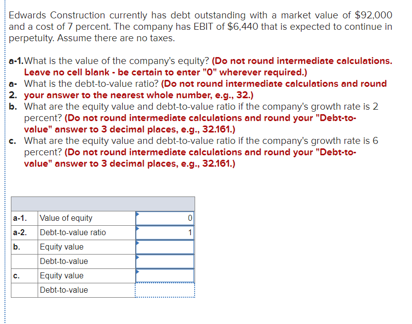  Edwards Construction currently has debt outstanding with a market value of